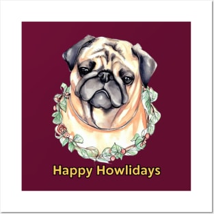 Happy Howlidays Pug Posters and Art